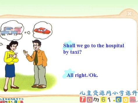 Unit6 Let’s go by taxi课件6